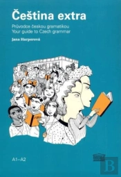 Cestina Extra / Your Guide To Czech Grammar
