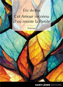 Bertrand.pt - Cet Amour Inconnu D'Où Monte La Parole