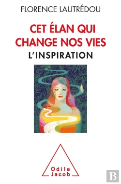 Bertrand.pt - Cet Élan Qui Change Nos Vies ; L'Inspiration