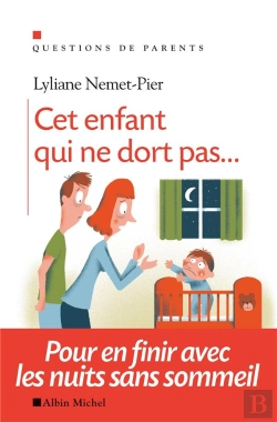 Bertrand.pt - Cet Enfant Qui Ne Dort Pas... Pour En Finir Avec Les Nuits Sans Sommeil