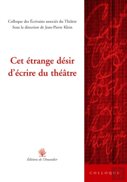 Bertrand.pt - Cet Etrange Desir D'Ecrire Du Theatre