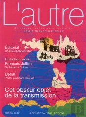 Cet Etrange Objet De La Transmission