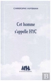 Cet Homme S'Appelle Hyc