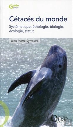 Bertrand.pt - Cétaces Du Monde ; Systématique, Éthologie, Biologie, Écologie, Statut
