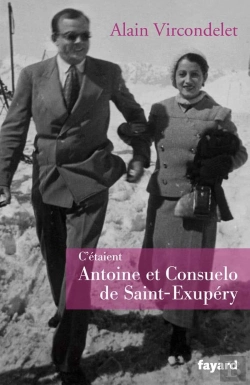 Bertrand.pt - C'Étaient Antoine Et Consuelo De Saint Exupéry