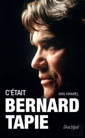 C'Était Bernard Tapie