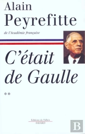 C'Etait De Gaulle T.2