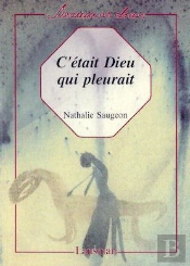 C'Etait Dieu Qui Pleurait