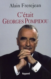 C'Etait Georges Pompidou