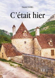C'Etait Hier