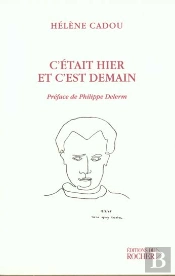 C'Etait Hier Et C'Est Demain