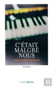 C'Était Malgré Nous