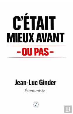 Bertrand.pt - C'Était Mieux Avant : Ou Pas