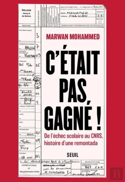 Bertrand.pt - C'Était Pas Gagné ! De L'Échec Scolaire Au Cnrs, Histoire D'Une Remontada