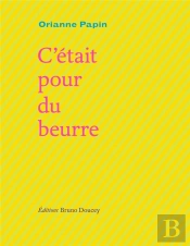 C'Etait Pour Du Beurre
