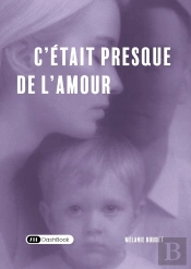 C'Était Presque De L'Amour