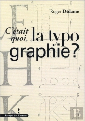 C'Était Quoi La Typographie ?