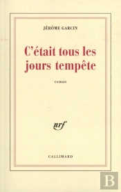 C'Était Tous Les Jours Tempête