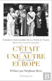 C'Était Une Autre Europe : Souvenirs De Ma Famille