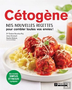 Bertrand.pt - Cétogène : Nos Nouvelles Recettes Pour Combler Toutes Vos Envies !