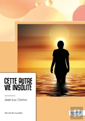 Cette Autre Vie Insolite