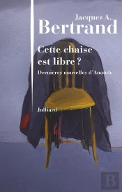 Cette Chaise Est Libre ? Dernières Nouvelles D'Anatole