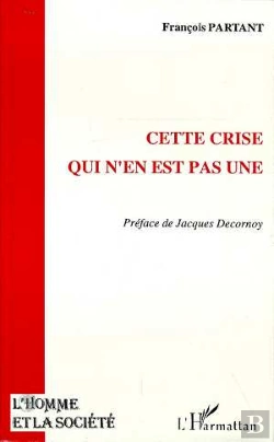 Bertrand.pt - Cette Crise Qui N'En Est Pas Une