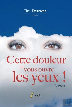 Bertrand.pt - Cette Douleur Qui Vous Ouvre Les Yeux !