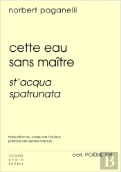 Cette Eau Sans Maître : St'Acqua Spatrunata