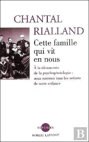 Cette Famille Qui Vit En Nous A La Decouverte De  Psychogenealogie Sommes Enfant De Notre Enfance