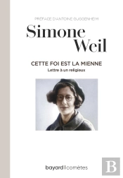 Cette Foi Est La Mienne ; Lettre À Un Religieux