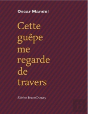 Cette Guêpe Me Regarde De Travers
