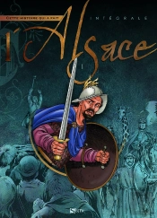 Cette Histoire Qui A Fait L'Alsace : Intégrale Vol.1 : Tomes 1 À 4