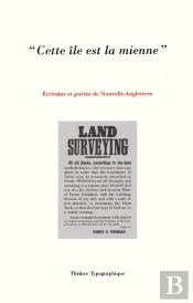 Cette Île Est La Mienne ; Écrivains Et Poètes De Nouvelle Angleterre