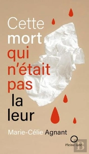 Cette Mort Qui N'Etait Pas La Leur