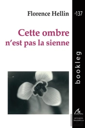 Cette Ombre N'Est Pas La Sienne