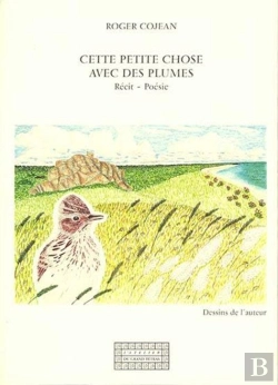 Bertrand.pt - Cette Petite Chose Avec Des Plumes