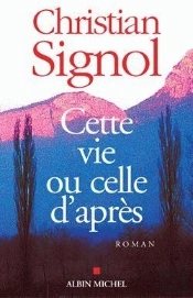 Cette Vie Ou Celle D'Après