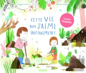 Cette Vie Que J'Aime Infiniment