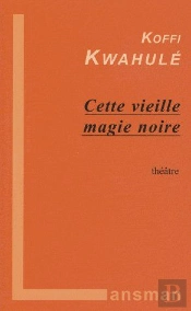 Cette Vieille Magie Noire
