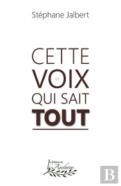 Cette Voix Qui Sait Tout