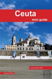 Ceuta Mini Guide