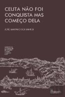 Ceuta Não Foi Conquista Mas Começo Dela