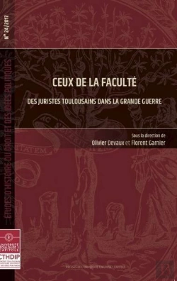 Bertrand.pt - Ceux De La Faculté ; Des Juristes Toulousains Dans La Grande Guerre