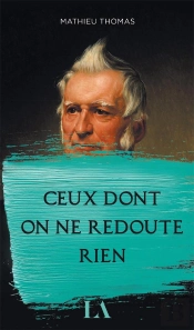 Ceux Dont On Ne Redoute Rien