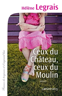 Bertrand.pt - Ceux Du Château Ceux Du Moulin