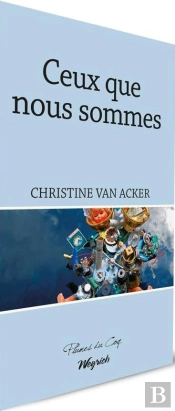 Ceux Que Nous Sommes