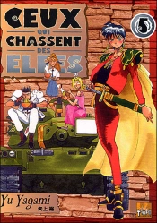 Ceux Qui Chassent Des Elfes T.5