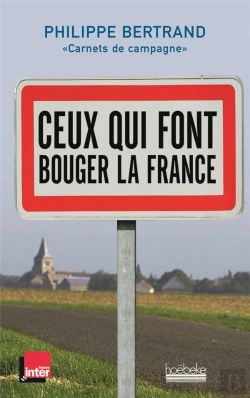 Bertrand.pt - Ceux Qui Font Bouger La France ; 