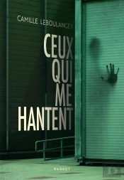 Ceux Qui Me Hantent